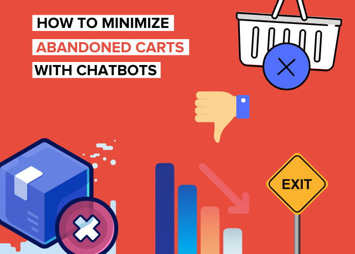 How to Minimize Abandoned Carts And Reduce Bounce Rate With Chatbots